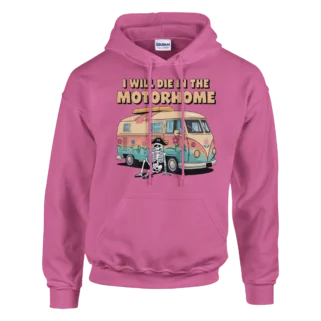 Sudadera "I will die in the motorhome" con capucha rosa