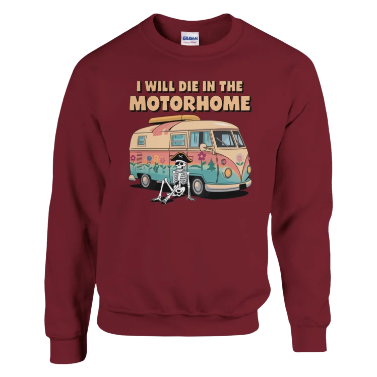 Sudadera "I will die in the motorhome" granate