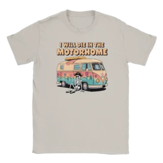 Camiseta "I will die in the motorhome" beige