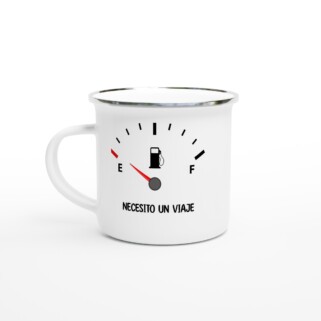 Taza esmaltada "Necesito un viaje gasolina"