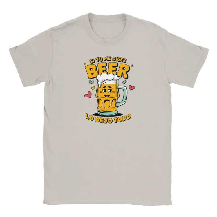 Camiseta "Si tú me dices beer" gris claro