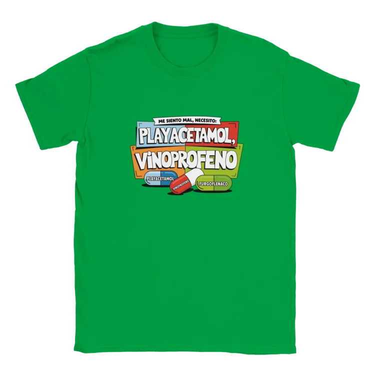 Camiseta "Necesito píldoras de felicidad" TG verde