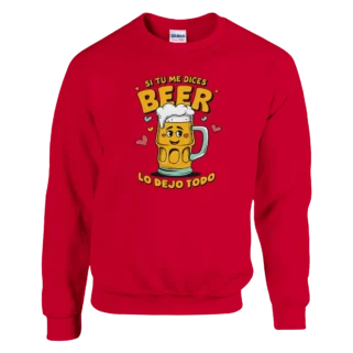 Sudadera "Si tú me dices beer" rojo