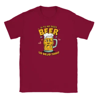 Camiseta "Si tú me dices beer" TG granate