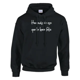 Sudadera "Haz más de eso que te hace feliz" con capucha TG negro